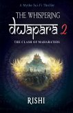 The Whispering Dwapara 2