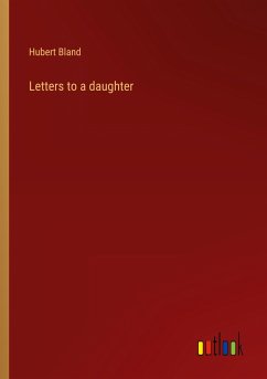 Letters to a daughter - Bland, Hubert