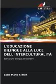L'EDUCAZIONE BILINGUE ALLA LUCE DELL'INTERCULTURALITÀ