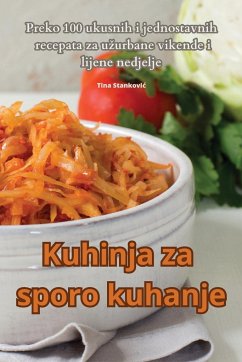 Kuhinja za sporo kuhanje - Tina Stankovi¿