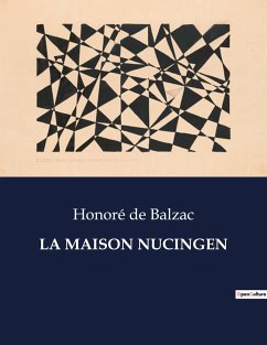 LA MAISON NUCINGEN - de Balzac, Honoré