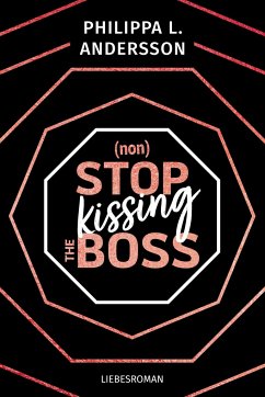 nonStop kissing the Boss - Andersson, Philippa L.