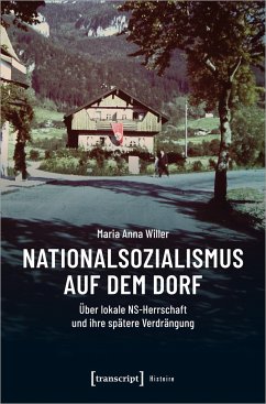 Nationalsozialismus auf dem Dorf - Willer, Maria Anna