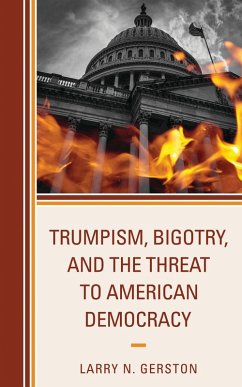 Cover Trumpism, Bigotry, and the Threat to American Democracy (eBook, ePUB)