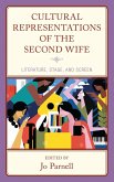 Cultural Representations of the Second Wife (eBook, ePUB)