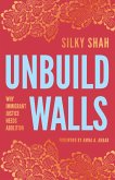 Unbuild Walls (eBook, ePUB)
