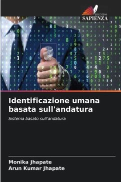 Identificazione umana basata sull'andatura - Jhapate, Monika;Jhapate, Arun Kumar