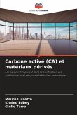 Carbone activé (CA) et matériaux dérivés