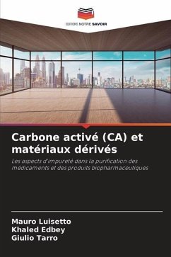 Carbone activé (CA) et matériaux dérivés - Luisetto, Mauro;Edbey, Khaled;Tarro, Giulio