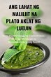 ANG LAHAT NG MALILIIT NA PLATO AKLAT NG... - Bild 1