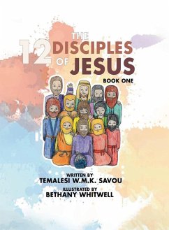 The 12 Disciples of Jesus - Savou, Temalesi W. M. K.