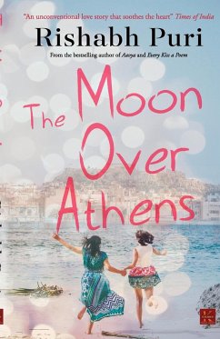 The Moon Over Athens - Puri, Rishabh