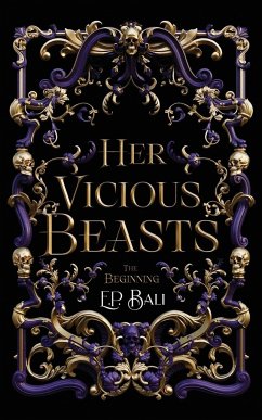 Her Vicious Beasts - Bali, E. P.