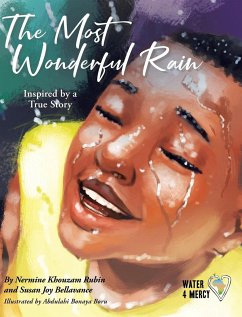 The Most Wonderful Rain - Rubin and, Nermine Khouzam; Bellavance, Susan Joy