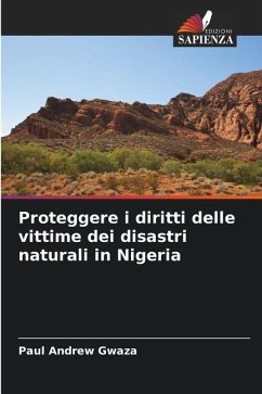 Proteggere i diritti delle vittime dei disastri naturali in Nigeria - Gwaza, Paul Andrew