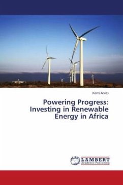 Powering Progress: Investing in Renewable Energy in Africa - Adetu, Kemi