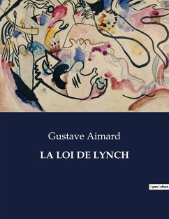 LA LOI DE LYNCH - Aimard, Gustave