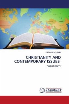 CHRISTIANITY AND CONTEMPORARY ISSUES - Kathambi, Fridah