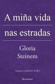 A miña vida nas estradas A miña vida nas estradas