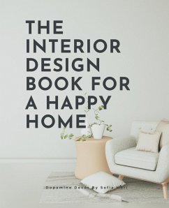 The Interior Design Book For A Happy Home - Meri, Sofia