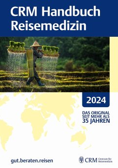 CRM Handbuch Reisemedizin 2024 - Jelinek, Tomas