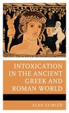 Intoxication in the Ancient Greek and Roman World (eBook, ePUB)