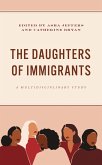 The Daughters of Immigrants (eBook, ePUB)
