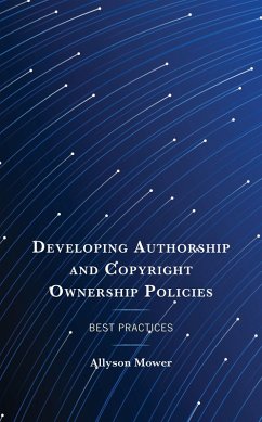 Cover Developing Authorship and Copyright Ownership Policies (eBook, ePUB)