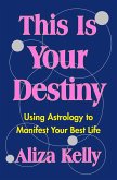 This Is Your Destiny (eBook, ePUB)
