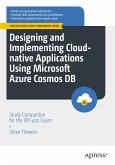 Designing and Implementing Cloud-native Applications Using Microsoft Azure Cosmos DB (eBook, PDF)