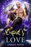 Cupid's Love (Seasonal Fantasy and Paranormal Romances, #3) (eBook, ePUB)