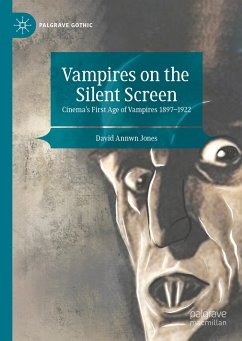 Vampires on the Silent Screen (eBook, PDF) - Jones, David Annwn