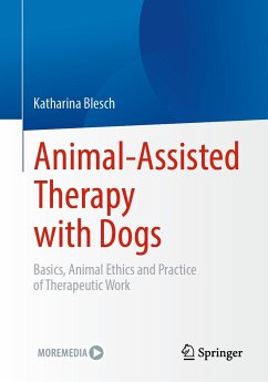 Animal-Assisted Therapy with Dogs (eBook, PDF) - Blesch, Katharina