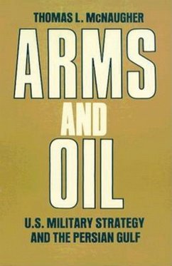 Arms and Oil (eBook, ePUB) - McNaugher, Thomas L.