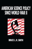 American Science Policy since World War II (eBook, ePUB)
