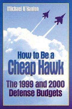 How to Be a Cheap Hawk (eBook, ePUB) - O'Hanlon, Michael E.