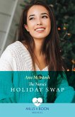 The Nurse's Holiday Swap (Boston Christmas Miracles, Book 1) (Mills & Boon Medical) (eBook, ePUB)