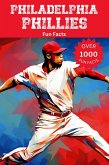 Philadelphia Phillies Fun Facts (eBook, ePUB)