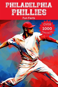 Cover Philadelphia Phillies Fun Facts (eBook, ePUB)