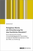 Religiöse Werte als Orientierung für das fachliche Handeln? (eBook, PDF)