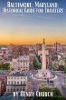 Baltimore, Maryland: Historical Guide... - Bild 1