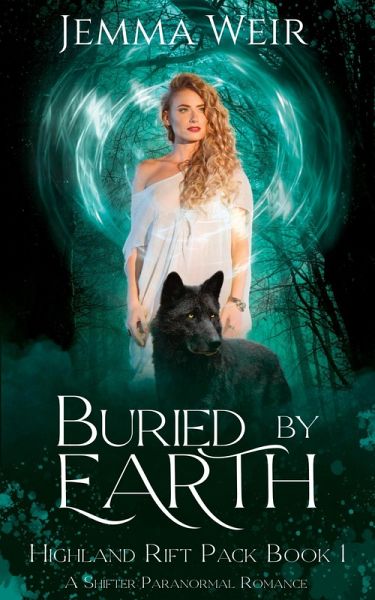 Buried by Earth (Highland Rift Pack, #1) (eBook, ePUB)