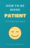 How to Be More Patient (eBook, ePUB)