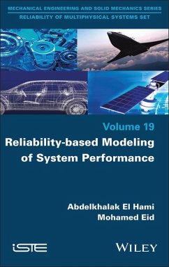 Reliability-based Modeling of System Performance (eBook, ePUB) - El Hami, Abdelkhalak; Eid, Mohamed