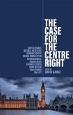 The Case for the Centre Right (eBook, ePUB)