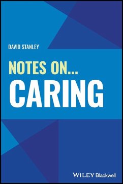 Notes On... Caring (eBook, PDF) - Stanley, David