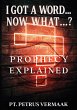I Got A Word... Now What...? Prophecy... - Bild 1