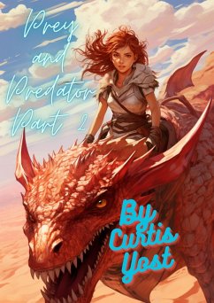 Prey and Predator Part 2 (American Isekai, #6) (eBook, ePUB) - Yost, Curtis