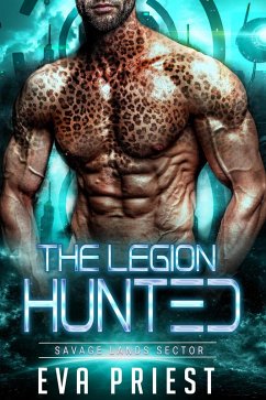 Hunted (The Legion: Savage Lands Sector, #1) (eBook, ePUB) - Priest, Eva
