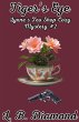 Tiger's Eye (A Lynne's Tea Shop Cozy... - Bild 1